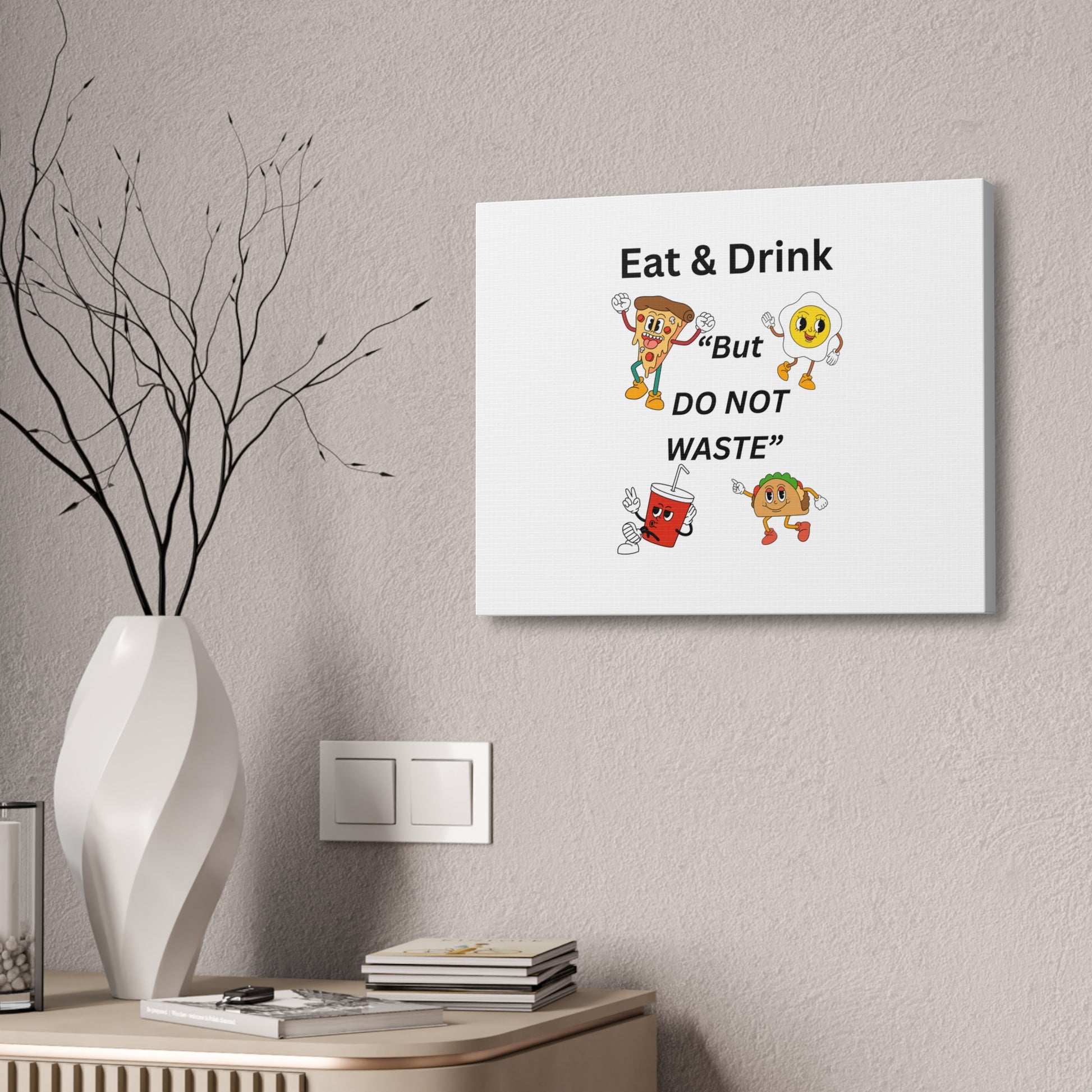 Colorful Food Awareness Wall Art, Eat & Drink But DO NOT WASTE, Kitchen Décor, Dining Room Decor, Eco-Friendly Wall Art, Foodie Gift
